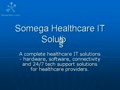 Somega Healthcare IT Solutions 
